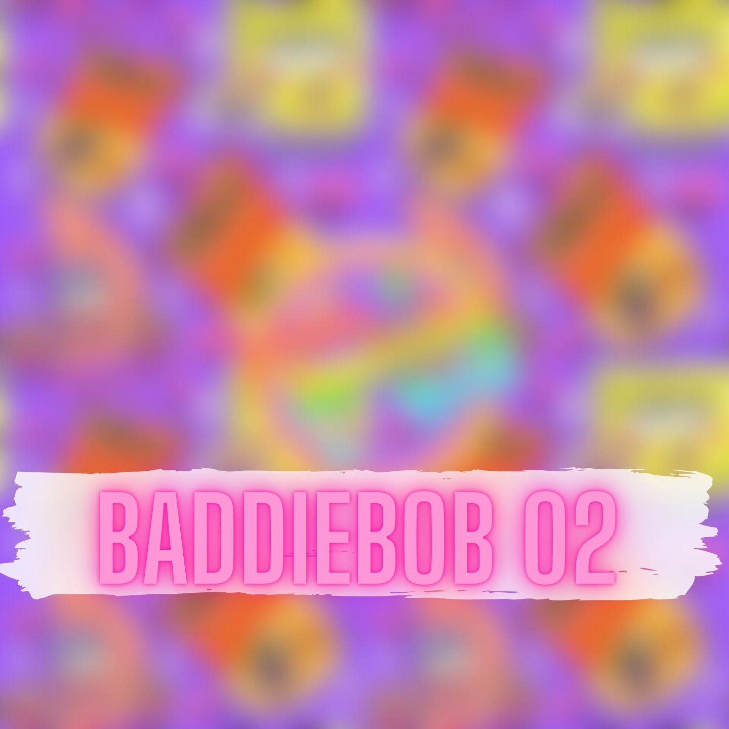 BaddieBob