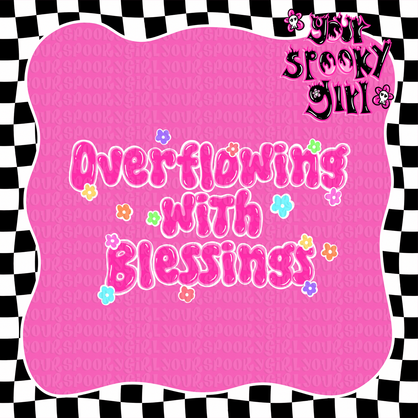 Overflowing with blessings (NO xxtra codes please)