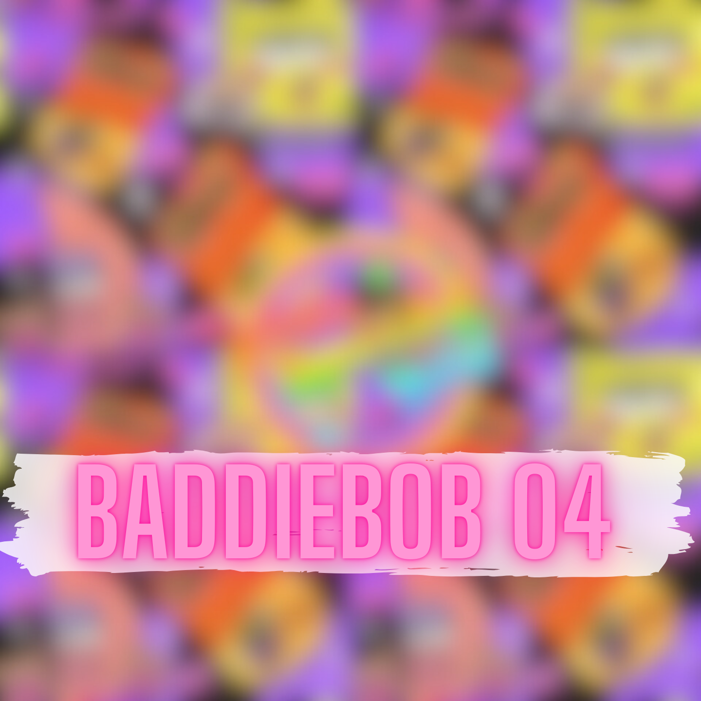 BaddieBob