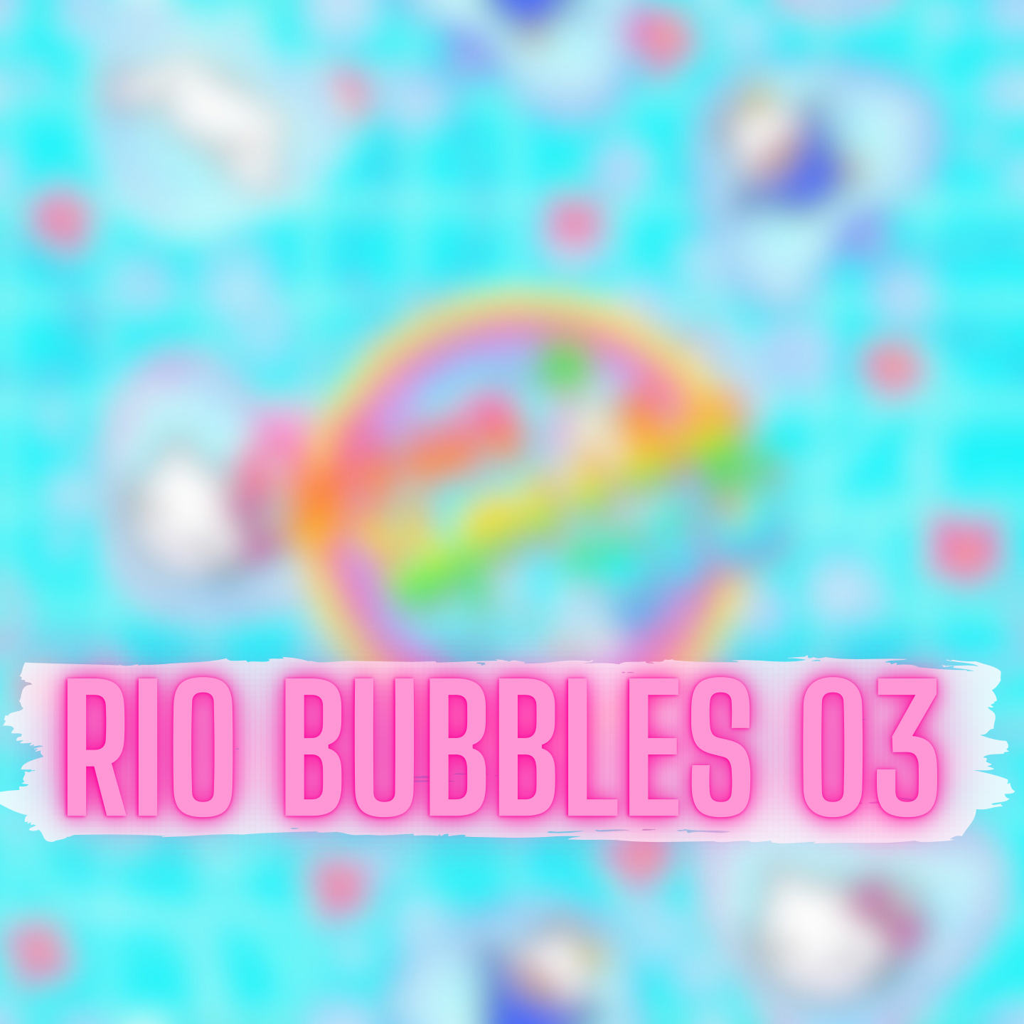 Rio Bubbles