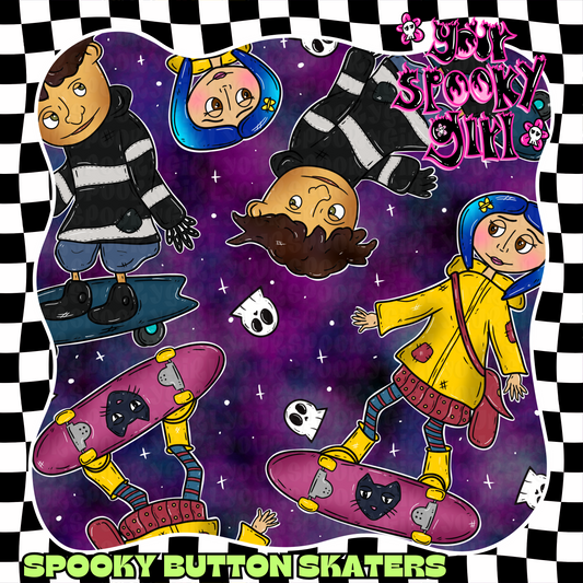 Spooky button skaters